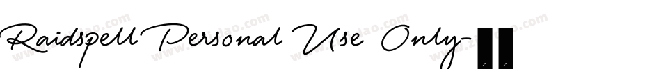 Raidspell Personal Use Only字体转换
